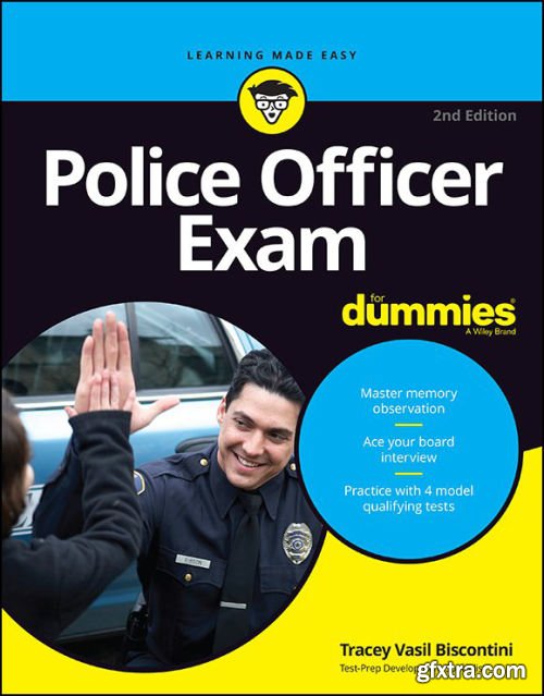 Police Officer Exam For Dummies, 2nd Edition