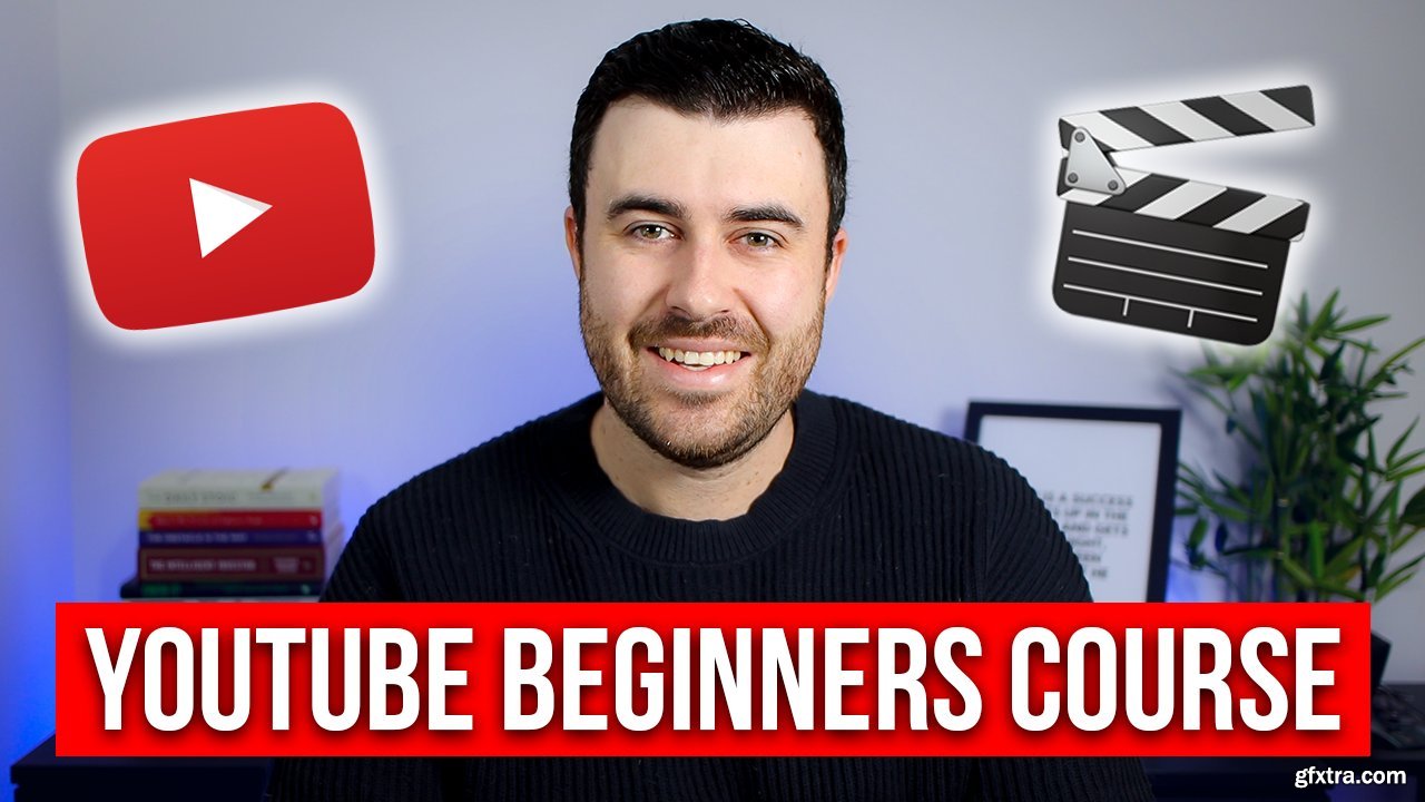 Youtube For Beginners Complete Guide Create Your First Video Gfxtra