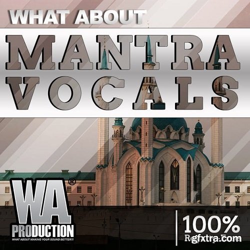 W. A. Production Mantra Vocals WAV MIDI