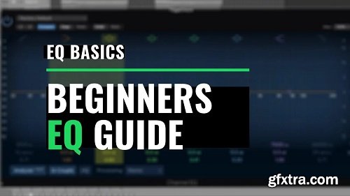 Skillshare Beginners Guide to EQ Music Production for Beginners TUTORiAL