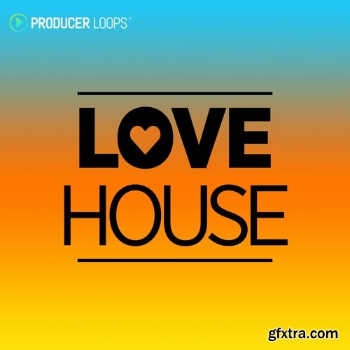 Producer Loops Love House WAV MIDI