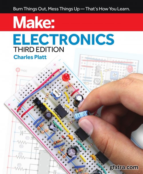 Make: Electronics, 3rd Edition
