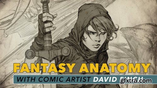 Muddy Colors: DAVID FINCH: FANTASY ANATOMY