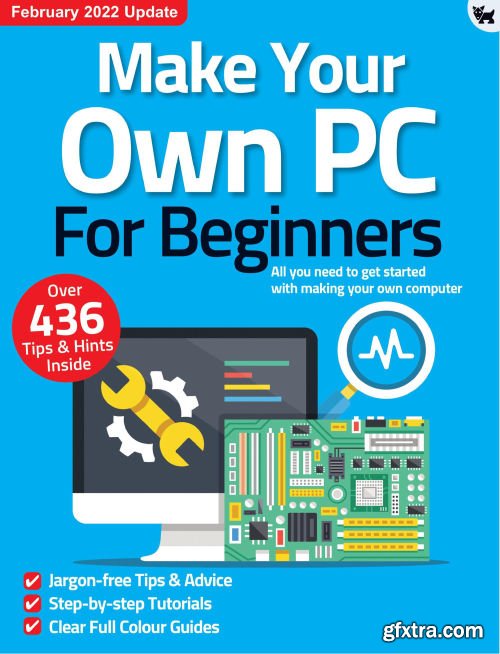 Make Your Own PC For Beginners - 9th Edition, 2022