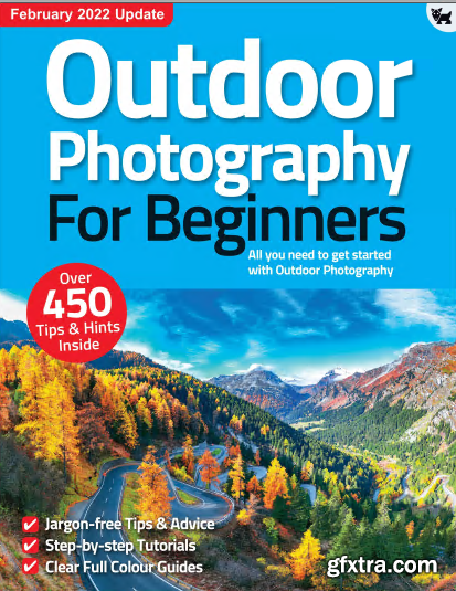 Outdoor Photography For Beginners - 9th Edition 2022