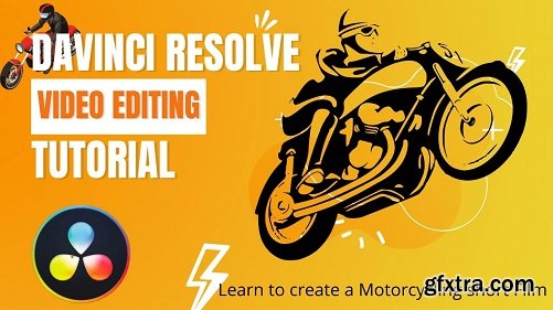 Davinci Resolve 17 tutorial for complete beginners | Create a Motorcycling short film for YouTube