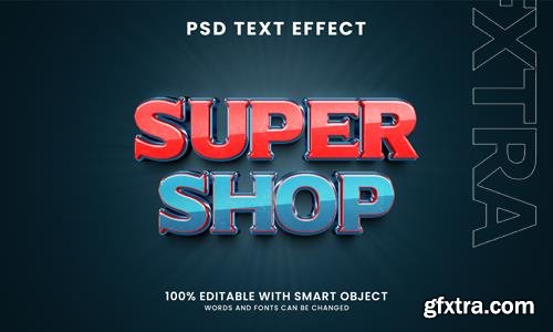 Super shop 3d editable text effect psd