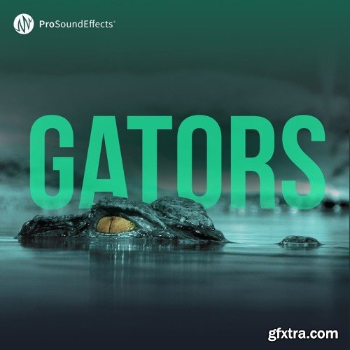 Pro Sound Effects Gators WAV