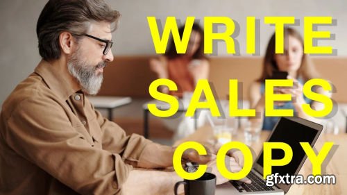 How to Write Sales Copy: 7 Easy Steps to Master Copywriting, Marketing Content & Business Writing