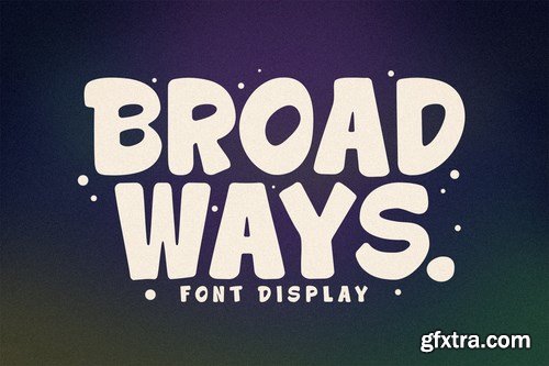 Broadways Font