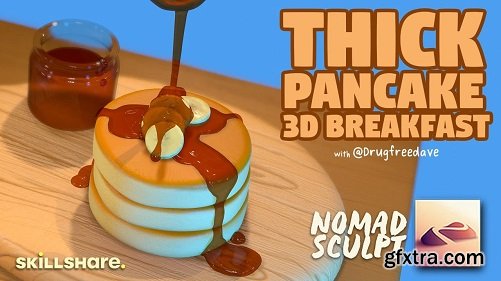 THICK Pancakes 3D Breakfast in Nomad Sculpt - Intermediate Class