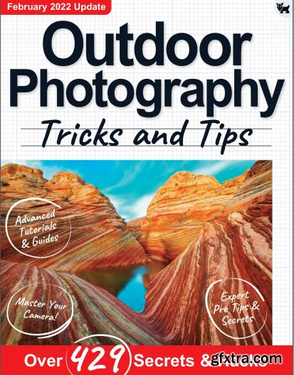 Outdoor Photography Tricks and Tips - 9th Edition 2022