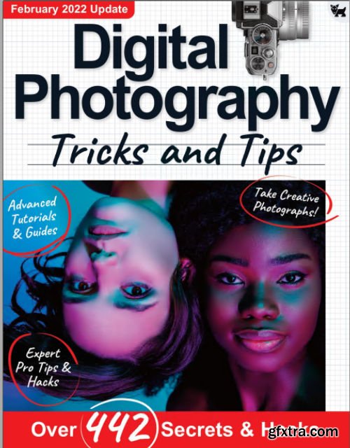 Digital Photography Tricks and Tips - 9th Edition 2022