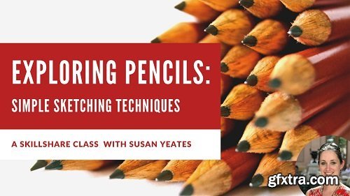 Exploring Pencils: Simple Sketching Techniques