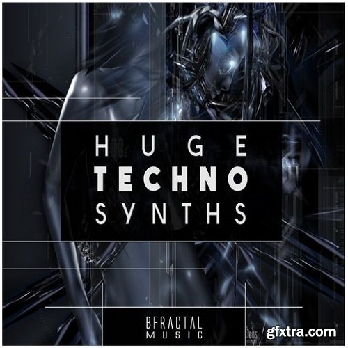 BFractal Music Huge Techno Synths WAV