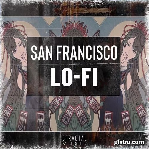 BFractal Music San Francisco Lo-Fi WAV