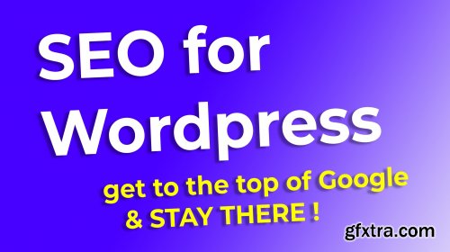  SEO for Wordpress - Working CONTENT STRATEGY and KEY PROCESSES to get to the TOP of GOOGLE