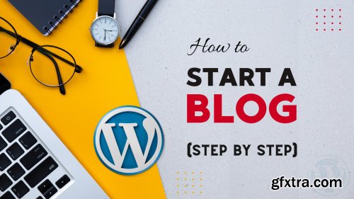  Start A WordPress Blog From Scratch (Step by Step)