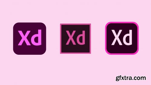  A Comprehensive Adobe XD Training for Beginners: Master Adobe XD