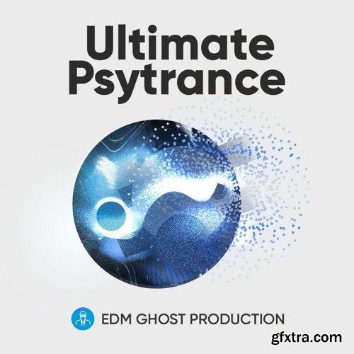 EDM Ghost Production Ultimate Psytrance WAV MIDI