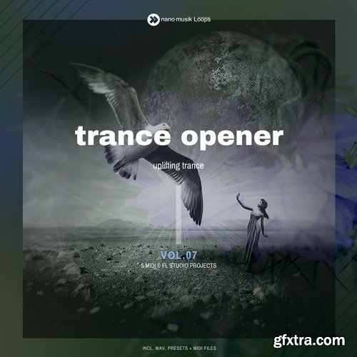 Nano Musik Loops Trance Opener Vol 7 MULTiFORMAT