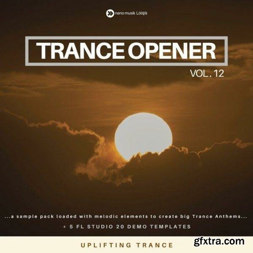 Nano Musik Loops Trance Opener Vol 12 MULTiFORMAT