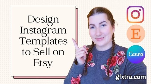 Design Instagram Templates to Sell on Etsy