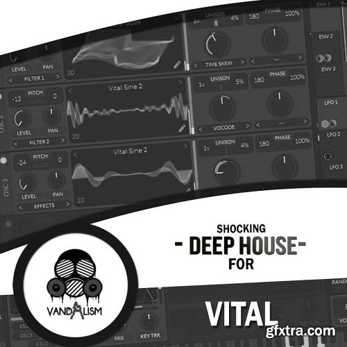 Vandalism Shocking Deep House For Vital