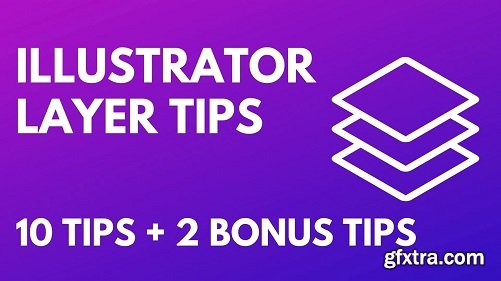 10 Adobe Illustrator CC Layer Tips - A Graphic Design for Lunch™ Class