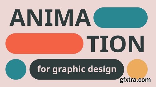 Animation for Graphic Design: Make a Short Educational Video