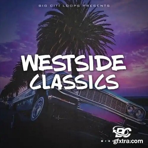 Big Citi Loops Westside Classics Vol 1 WAV