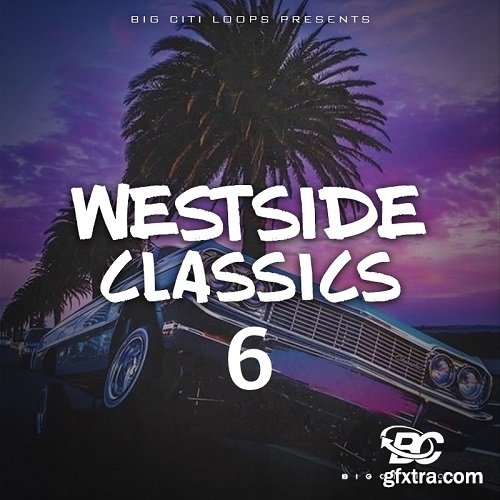 Big Citi Loops Westside Classics Vol 6 WAV