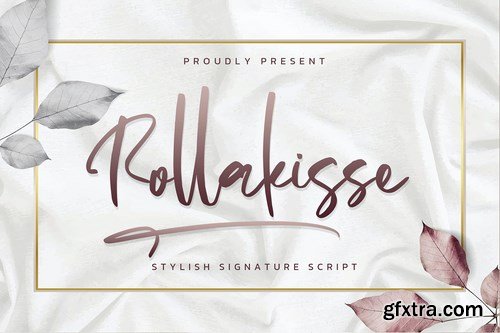 Rollakisse - Stylish Signature