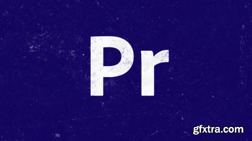 Adobe Premiere Pro 2022 Ultimate Course