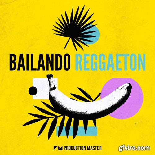 Production Master Bailando Reggaeton WAV