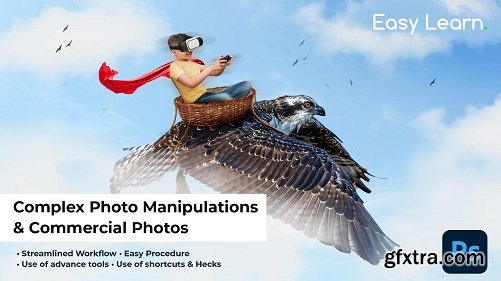 Photoshop Composite Easy Class: Create Complex Photo Manipulations &amp; Commercial Photos