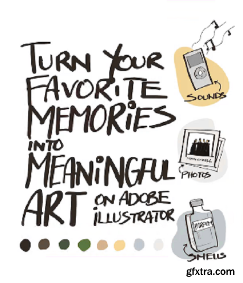 Turn Your Favorite Memories into Meaningful Art on Adobe Illustrator