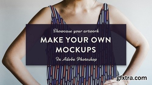 Showcase your artwork – Make your own mockups | in Adobe Photoshop