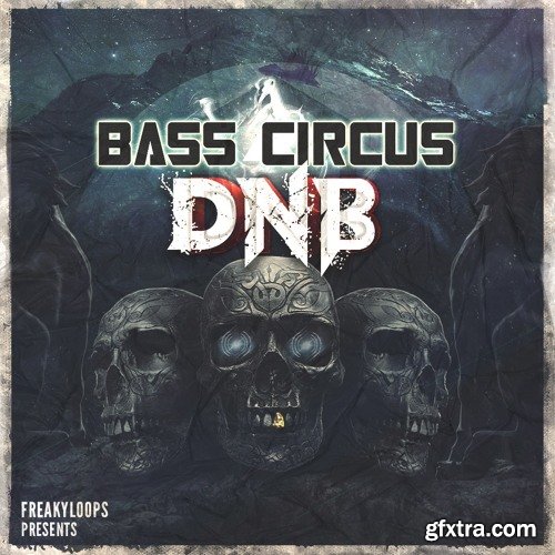 Freaky Loops Bass Circus DnB WAV