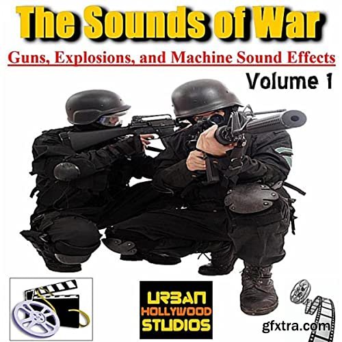 Urban Hollywood Studios The Sounds of War Guns Vol 1 MP3