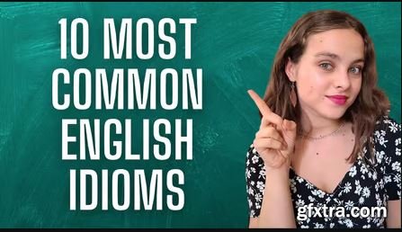 English Idioms to Make You Sound Like a Native Speaker!