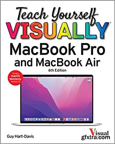 Teach Yourself VISUALLY MacBook Pro & MacBook Air (Teach Yourself VISUALLY (Tech)), 6th Edition