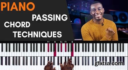 Play By Ear Piano: Piano Passing Chord Techniques For R&B, Neo Soul, Jazz & Gospel