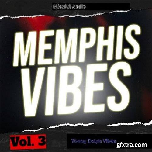 Blissful Audio Memphis Vibes Vol 3 WAV