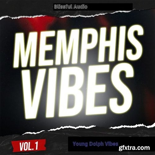 Blissful Audio Memphis Vibes Vol 1 WAV