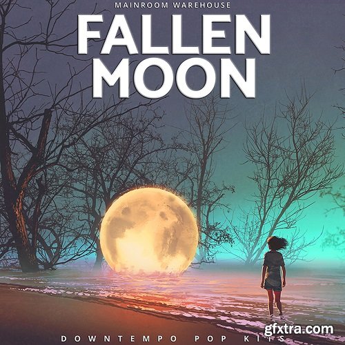 Mainroom Warehouse Fallen Moon Downtempo Pop WAV MIDI FXP