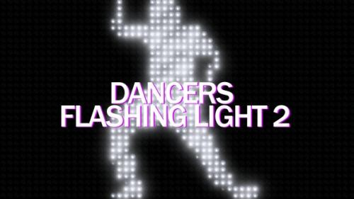 Videohive - Dancers Flashing Light 2 - 36740545 - 36740545