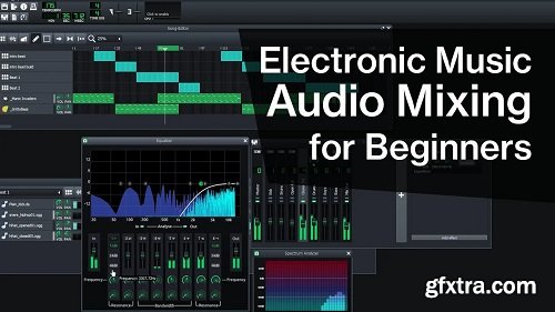 Skillshare Electronic Music Audio Mixing for Beginners Part 1 TUTORiAL-FANTASTiC