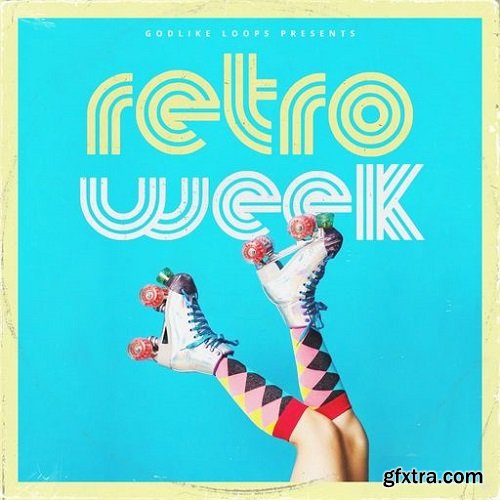 Godlike Loops Retro Week WAV