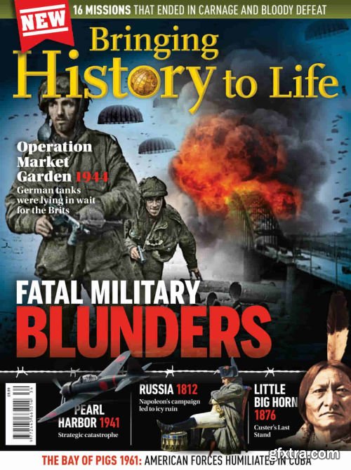 Bringing History to Life - Military Blunders, 2022